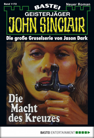 Jason Dark: John Sinclair 1172