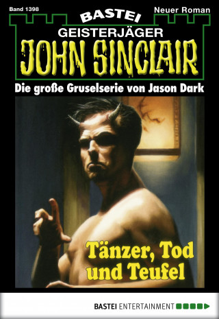 Jason Dark: John Sinclair 1398