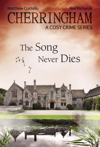 Matthew Costello, Neil Richards: Cherringham - The Song Never Dies