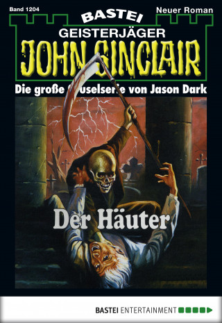 Jason Dark: John Sinclair 1204