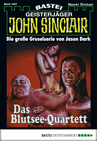Jason Dark: John Sinclair 1297