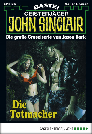 Jason Dark: John Sinclair 1342