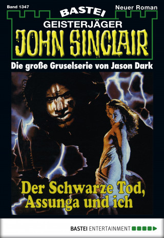 Jason Dark: John Sinclair 1347