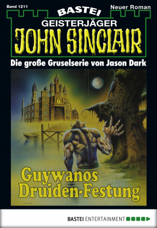 Jason Dark: John Sinclair 1211