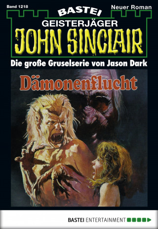 Jason Dark: John Sinclair 1218