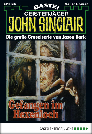 Jason Dark: John Sinclair 1220