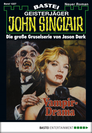 Jason Dark: John Sinclair 1227