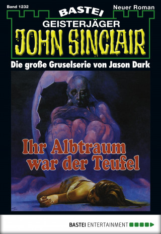 Jason Dark: John Sinclair 1232