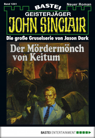 Jason Dark: John Sinclair 1241