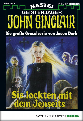 Jason Dark: John Sinclair 1243