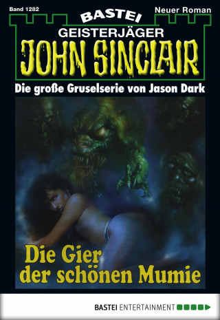 Jason Dark: John Sinclair 1282