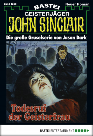 Jason Dark: John Sinclair 1286