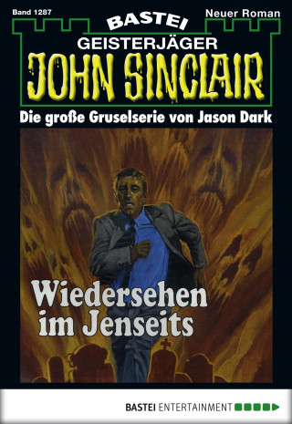 Jason Dark: John Sinclair 1287