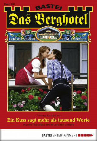 Verena Kufsteiner: Das Berghotel 101