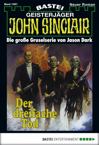 Jason Dark: John Sinclair 1281
