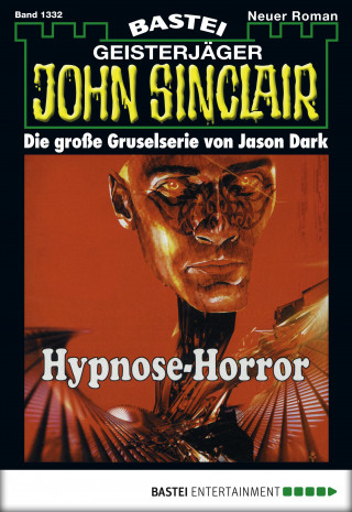 Jason Dark: John Sinclair 1332