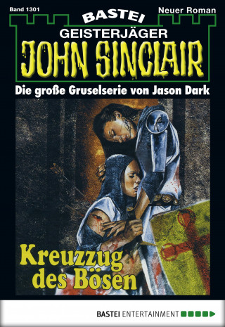 Jason Dark: John Sinclair 1301