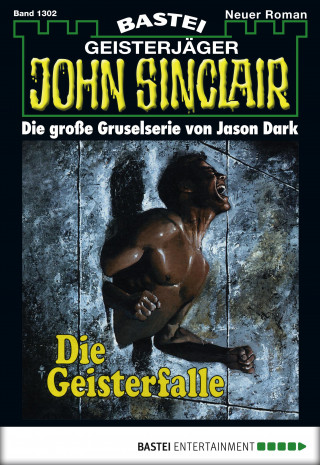 Jason Dark: John Sinclair 1302