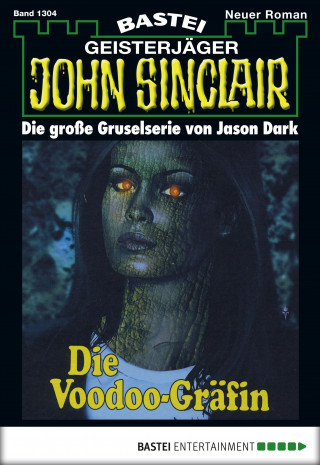 Jason Dark: John Sinclair 1304