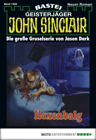 Jason Dark: John Sinclair 1306