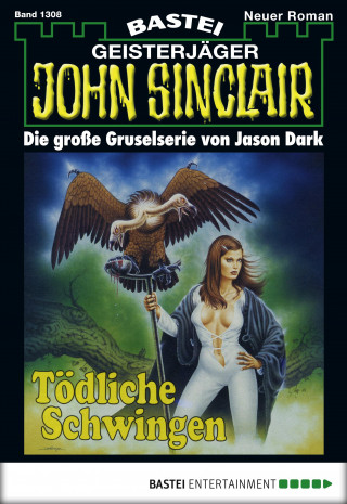 Jason Dark: John Sinclair 1308
