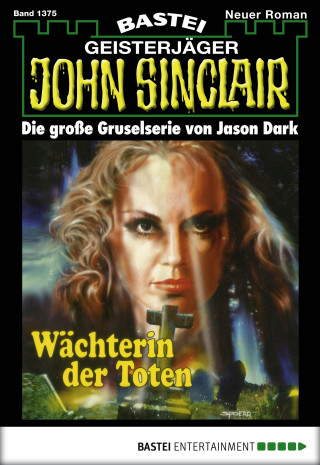 Jason Dark: John Sinclair 1375
