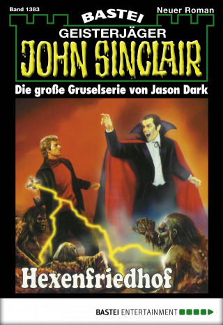 Jason Dark: John Sinclair 1383