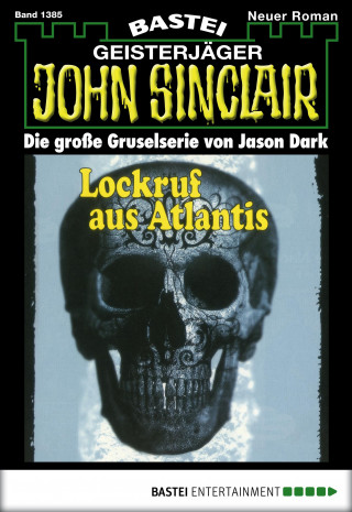 Jason Dark: John Sinclair 1385