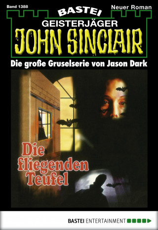 Jason Dark: John Sinclair 1388