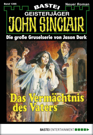 Jason Dark: John Sinclair 1395