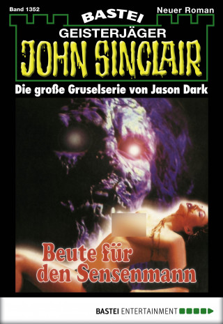 Jason Dark: John Sinclair 1352