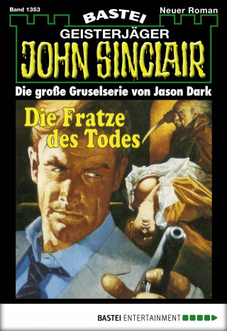 Jason Dark: John Sinclair 1353