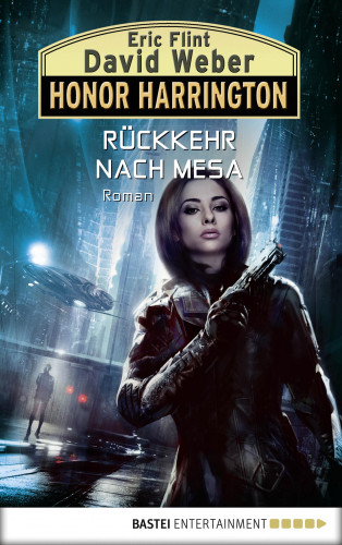 David Weber, Eric Flint: Honor Harrington: Rückkehr nach Mesa