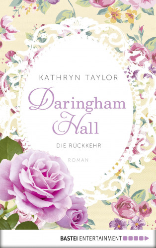 Kathryn Taylor: Daringham Hall - Die Rückkehr