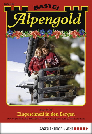 Sissi Merz: Alpengold 207