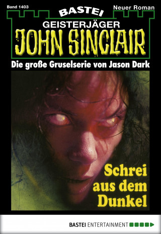 Jason Dark: John Sinclair 1403
