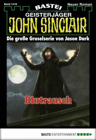 Jason Dark: John Sinclair 1416