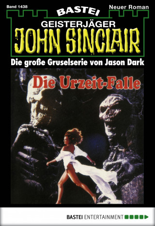 Jason Dark: John Sinclair 1438