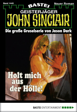Jason Dark: John Sinclair 1445
