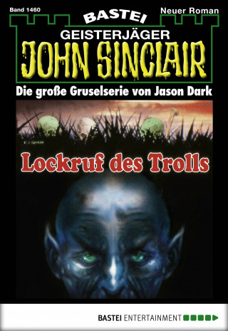 Jason Dark: John Sinclair 1460