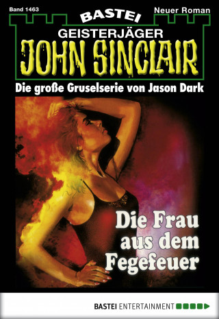 Jason Dark: John Sinclair 1463