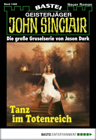 Jason Dark: John Sinclair 1468