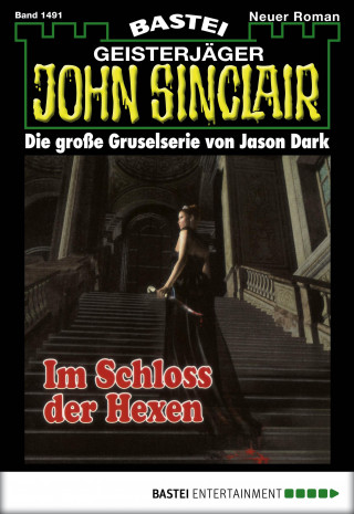 Jason Dark: John Sinclair 1491