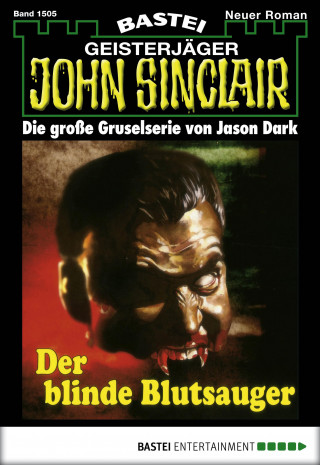 Jason Dark: John Sinclair 1505