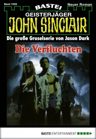 Jason Dark: John Sinclair 1525