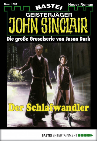 Jason Dark: John Sinclair 1537