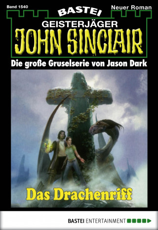 Jason Dark: John Sinclair 1540