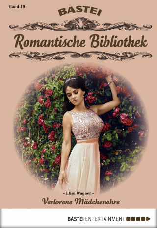 Elise Wagner: Romantische Bibliothek - Folge 19