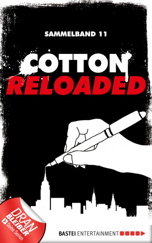 Leonhard Michael Seidl, Christian Weis, Kerstin Hamann: Cotton Reloaded - Sammelband 11