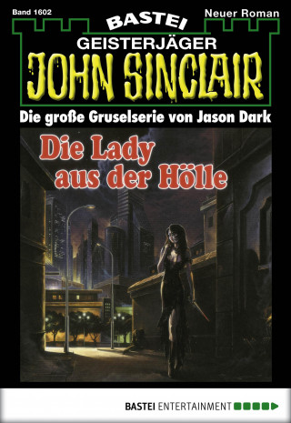 Jason Dark: John Sinclair 1602